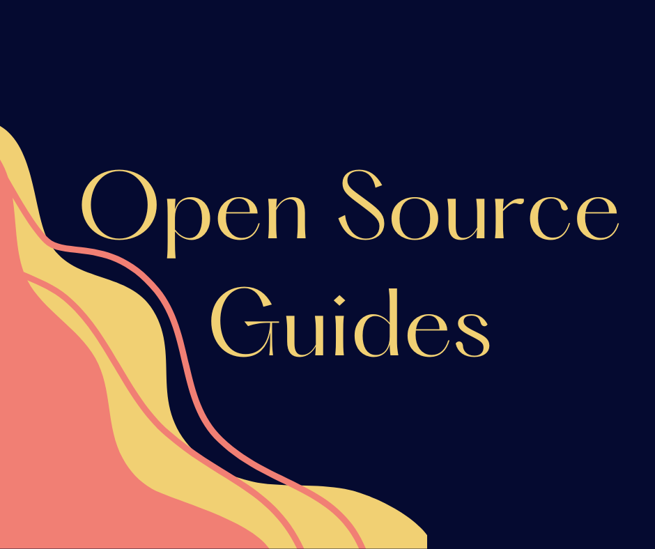 Open Source Guides